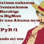 Los Próximos Nakamas de Luffy: Predicciones y Enfrentamientos contra Kurohige - OP PYR