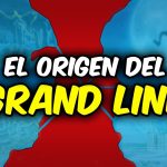 Antes de Joyboy: ¿El Grand Line y el Siglo Vacío? Teoría One Piece